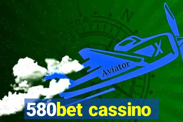 580bet cassino